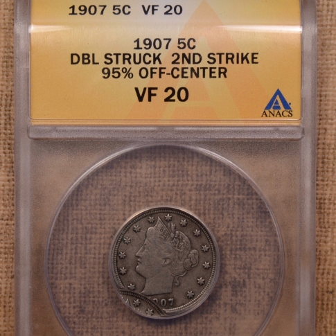 1907 Double Struck 2nd Strike 95% Off-Center Liberty Nickel ANACS VF20