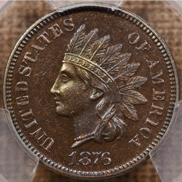 1876 Indian Cent PCGS PR64 BN CAC, fabulous color!