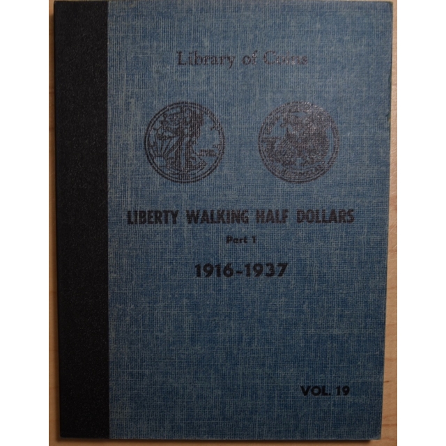 Library of Coins Volumes 19 and 20, Liberty Walking Half Dollars, Parts 1 and 2, 1916-1947
