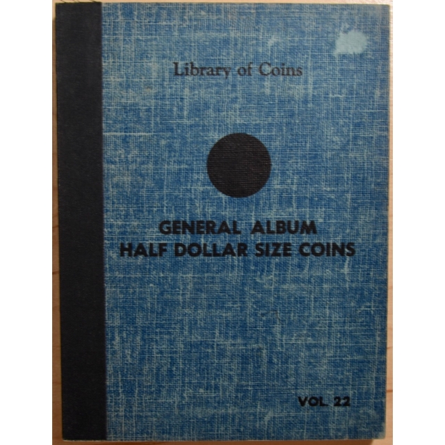 Library of Coins Volume 22, General Album for Half Dollar Size Coins (1 of 2)