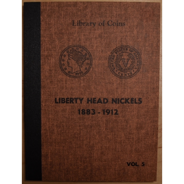 Library of Coins Volume 5, Liberty Head Nickels, 1883-1912