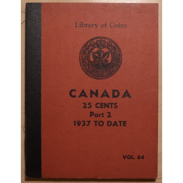 Library of Coins Volume 64, Canada 25 Cents, Part 2 (1937 to Date)