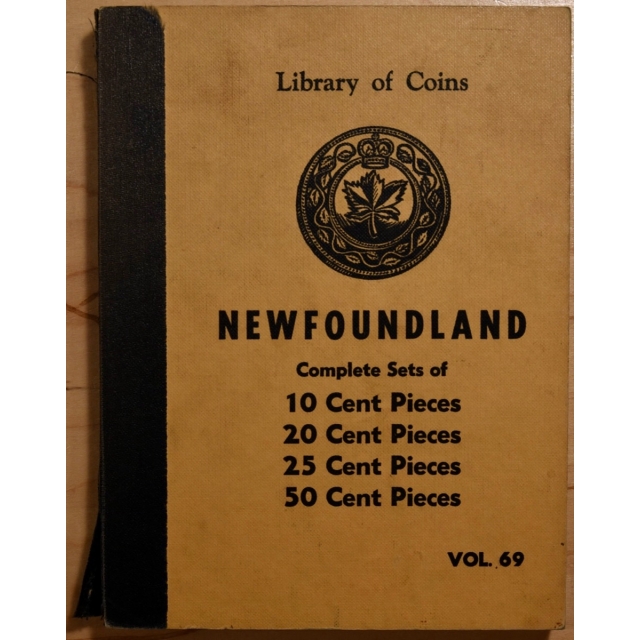 Library of Coins Volume 69, Newfoundland Complete Sets of 10c, 20c, 25c and 50c Pieces
