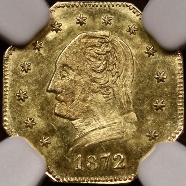 1872 GW-820 George Washington California Fractional Octagonal 1/2 Gold Charm NGC MS63