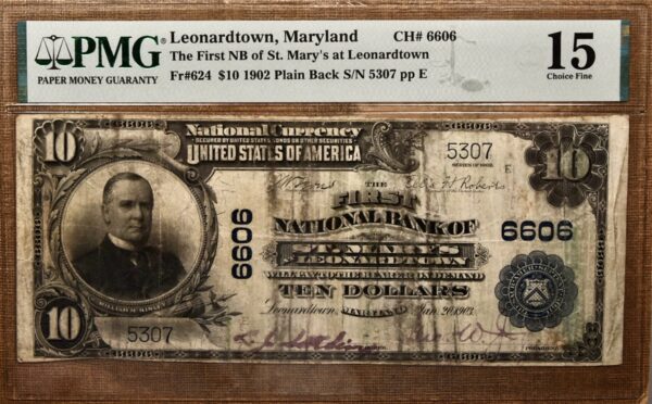 1902 $10 Plain Back National Bank Note, Ch# 6606, Leonardtown, MD, PMG F15