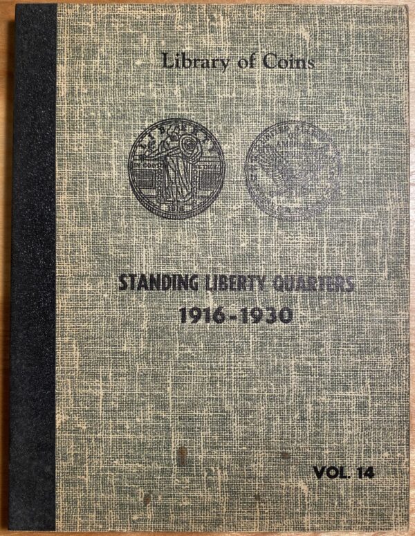 (2nd) Library of Coins Volume 14, Standing Liberty Quarters, 1916 - 1930