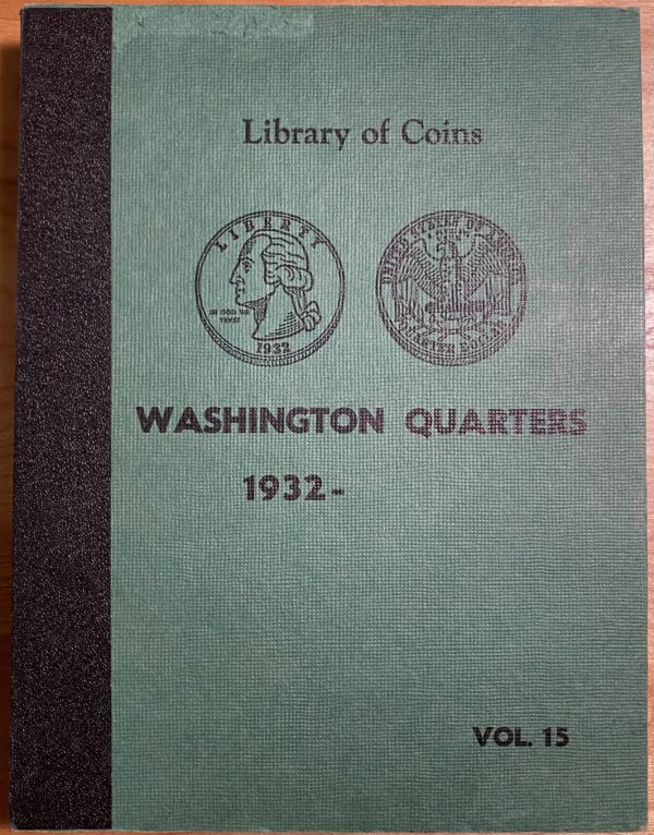 Library of Coins Volume 15, Washington Quarters, 1932 - 1964-D plus