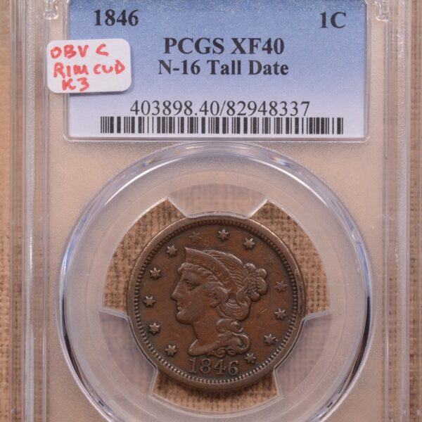 1846 Tall Date N-16 R4 Braided Hair Cent PCGS XF40BN - Image 3