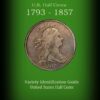 U.S. Half Cents 1793-1857 Variety Identification Guide, by Robert Powers