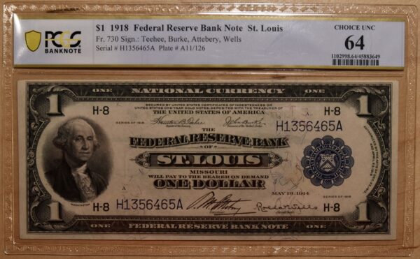 1918 FR# 730 $1 Federal Reserve Bank Note, St. Louis, PCGS Banknote MS64