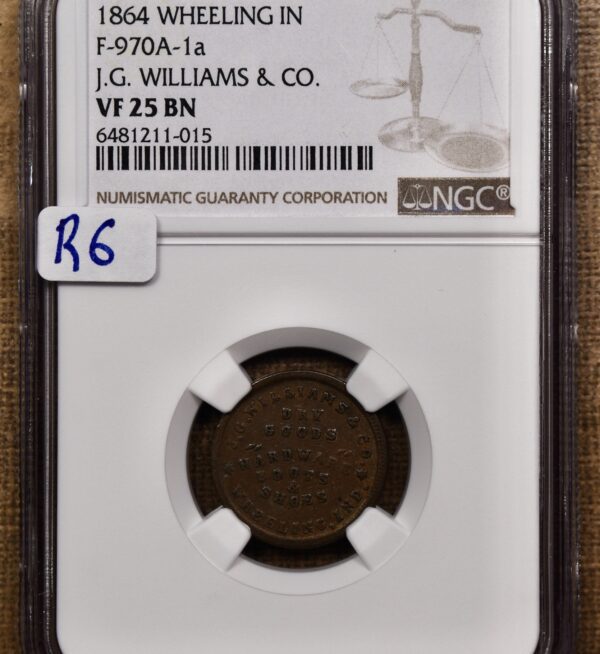 1864 Civil War Store Card , Wheeling, IN, J.G. Williams & Co. F-970A-1a R6 NGC VF25 BN - Image 3