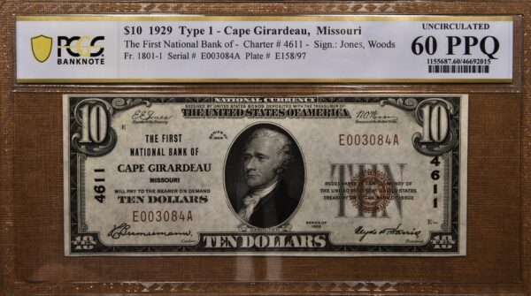 1929 $10 Type 1 National, Cape Girardeau, MO Ch# 4611 PCGS Banknote MS60 PPQ