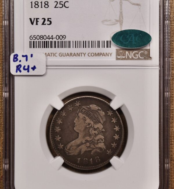 1818 B.7' R4+ Capped Bust Quarter NGC VF25 CAC - Image 3