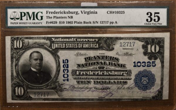 1902 $10 Plain Back National, The Planters National Bank of, Fredericksburg, VA Ch# 10325 PMG 35