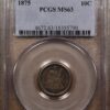 1875 Liberty Seated Dime PCGS MS63 - Image 3