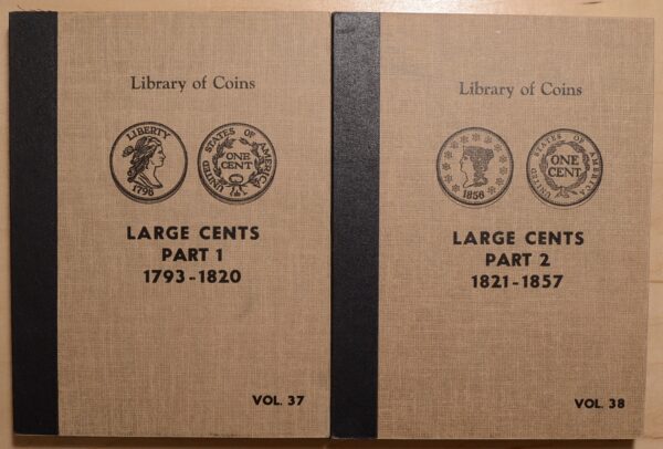 Library of Coins Volumes 37 and 38, Large Cents Part 1 (1793-1820) and Part 2 (1821-1857) complete