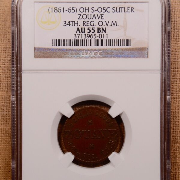 (1861-65) OH S-O5C R6 ZOUAVE SUTLER NGC AU55 BN - Image 3