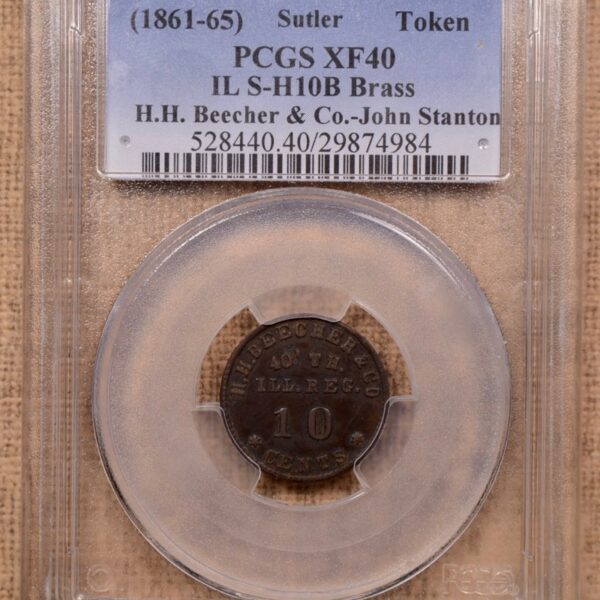 (1861-65) IL-40-10B IL S-H10B Brass R7 Sutler Token H.H. BEECHER & CO.- JOHN STANTON PCGS XF40 - Image 3